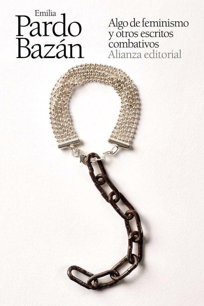 Algo de feminismo y otros escritos combativos, de Pardo Bazán, Emilia | portada del libro