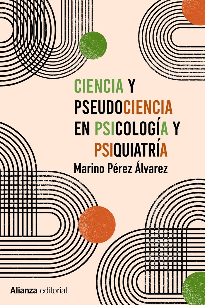 Ciencia y pseudociencia en psicología y psiquiatría, de Pérez Álvarez, Marino | portada del libro
