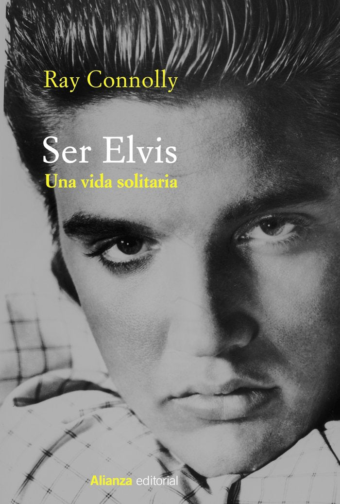 SER ELVIS, de CONNOLLY, RAY | portada del libro