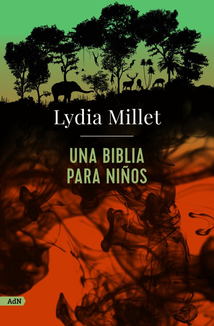 UNA BIBLIA PARA NIÑOS ADN, de MILLET, LYDIA | portada del libro