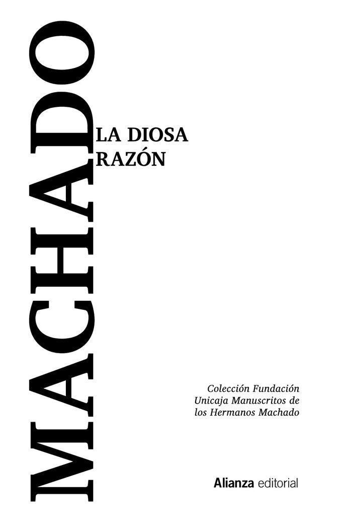 LA DIOSA RAZON, de MACHADO, ANTONIO | portada del libro
