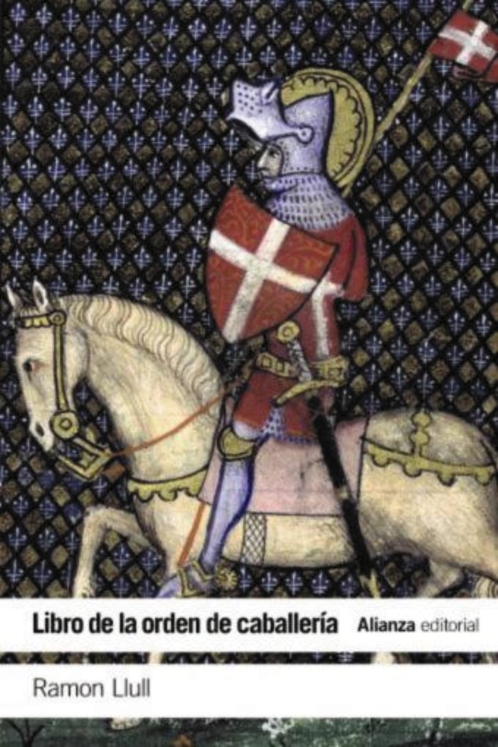 LIBRO DE LA ORDEN DE CABALLERIA, de LLULL, RAMON | portada del libro