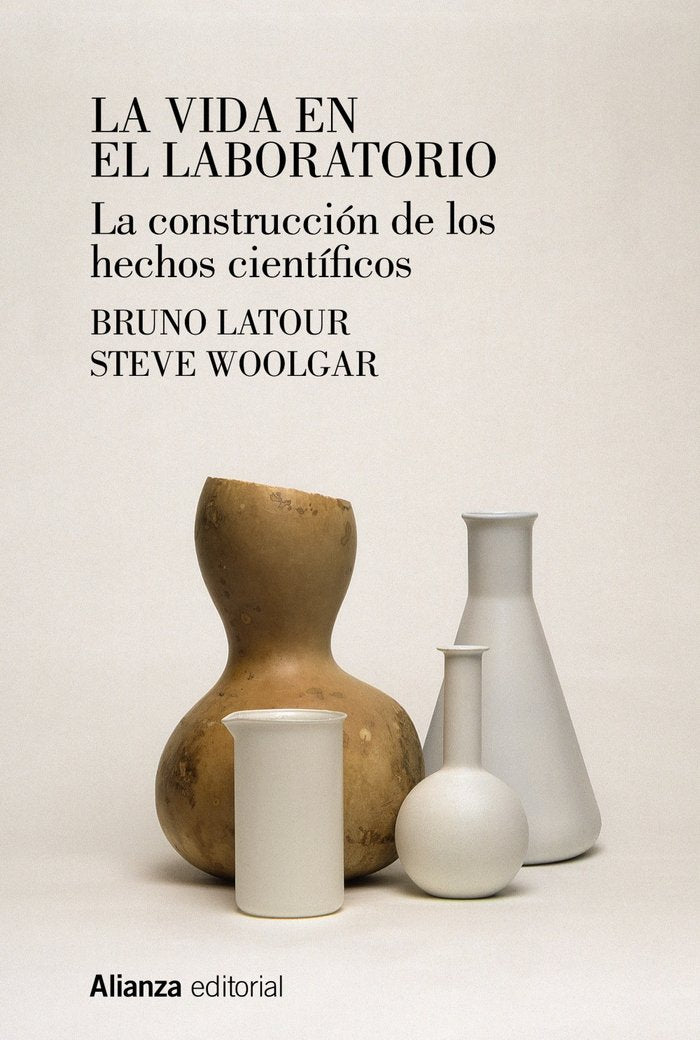 LA VIDA EN EL LABORATORIO, de LATOUR, BRUNO | portada del libro