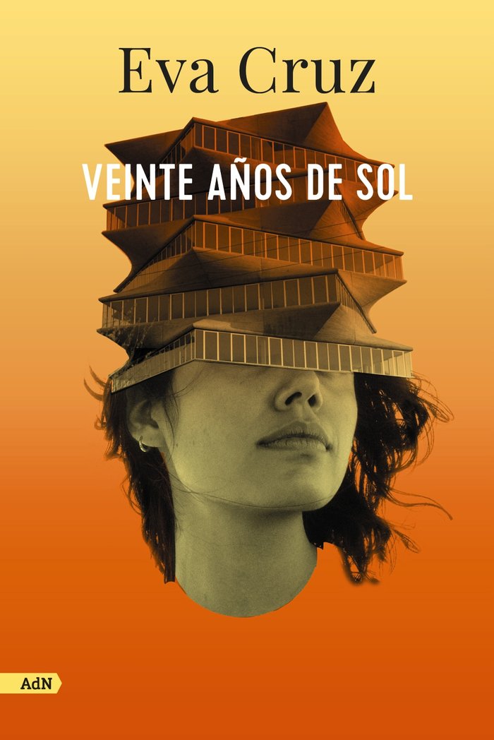 VEINTE AÑOS DE SOL ADN, de CRUZ, EVA | portada del libro