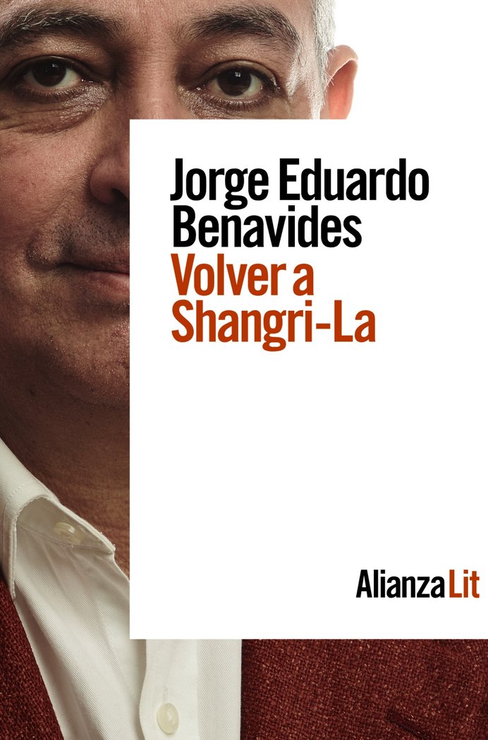 Volver a Shangri-La, de BENAVIDES, JORGE EDUARDO | portada del libro