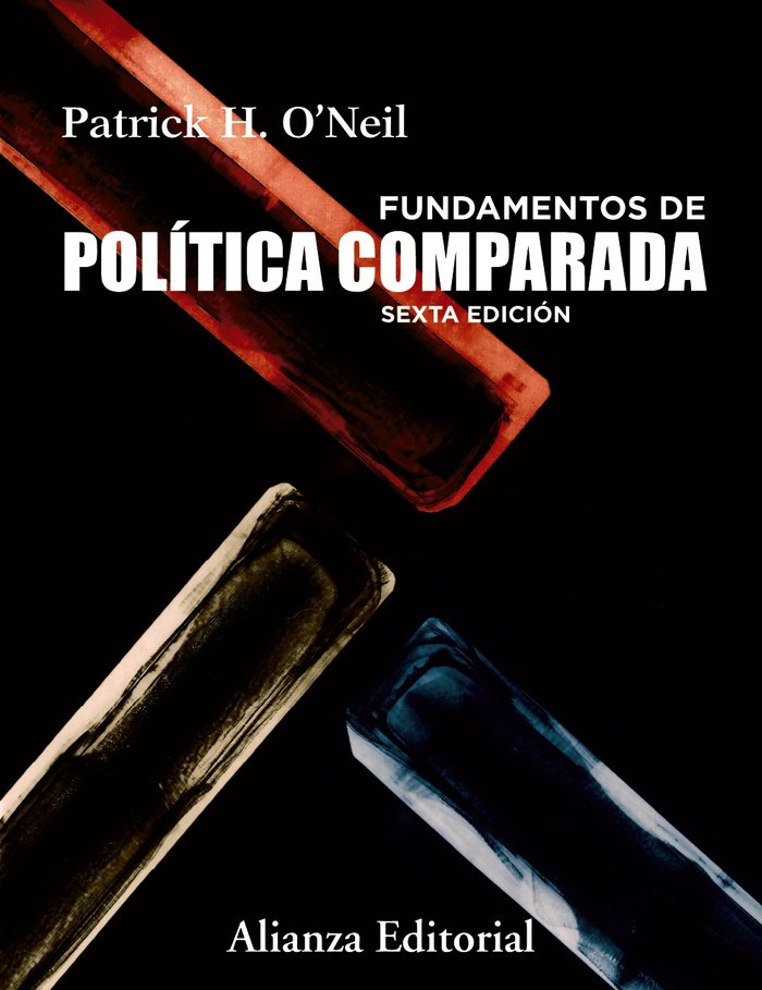 FUNDAMENTOS DE POLITICA COMPARADA, de O'NEIL, PATRICK | portada del libro