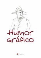 Humor gráfico, de ANTONIO DE ALCALA | portada del libro