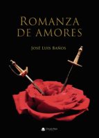 Romanza de amores, de Baños Vegas | portada del libro