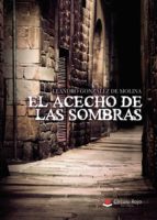 El acecho de las sombras, de LEANDRO GONZALEZ DE MOLINA | portada del libro