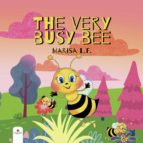 The very busy bee, de L. F. | portada del libro