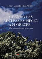 Cuando las adelfas empiecen a florecer?, de JUAN VICENTE LLAU PITARCH | portada del libro
