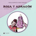 Rosa y Adragón, otra historia de San Jorge (POD), de NOELIA GARCES CATALAN | portada del libro