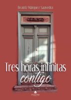 Tres horas infinitas contigo, de Varios autores | portada del libro