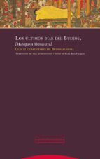 ULTIMOS DIAS DEL BUDDHA, LOS, de Anónimo | portada del libro