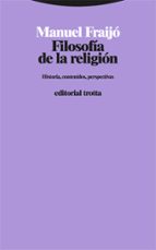 FILOSOFIA DE LA RELIGION, de Manuel Fraijó | portada del libro