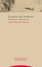 RUTA DEL SILENCIO,LA - NE, de Iñaki Preciado Idoeta | portada del libro