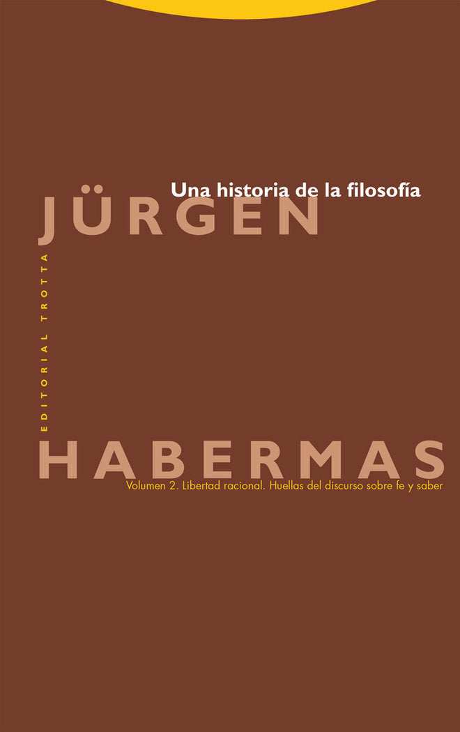 UNA HISTORIA DE LA FILOSOFIA (VOL.2), de HABERMAS | portada del libro