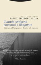 CUANDO ANTIGONA ENCONTRO A BENJAMIN, de Rafael Escudero Alday | portada del libro