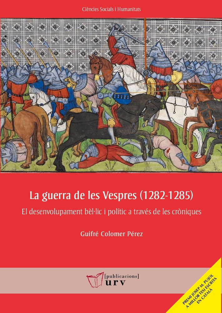 LA GUERRA DE LES VESPRES (1282-1285), de COLOMER PEREZ, GUIFRE | portada del libro