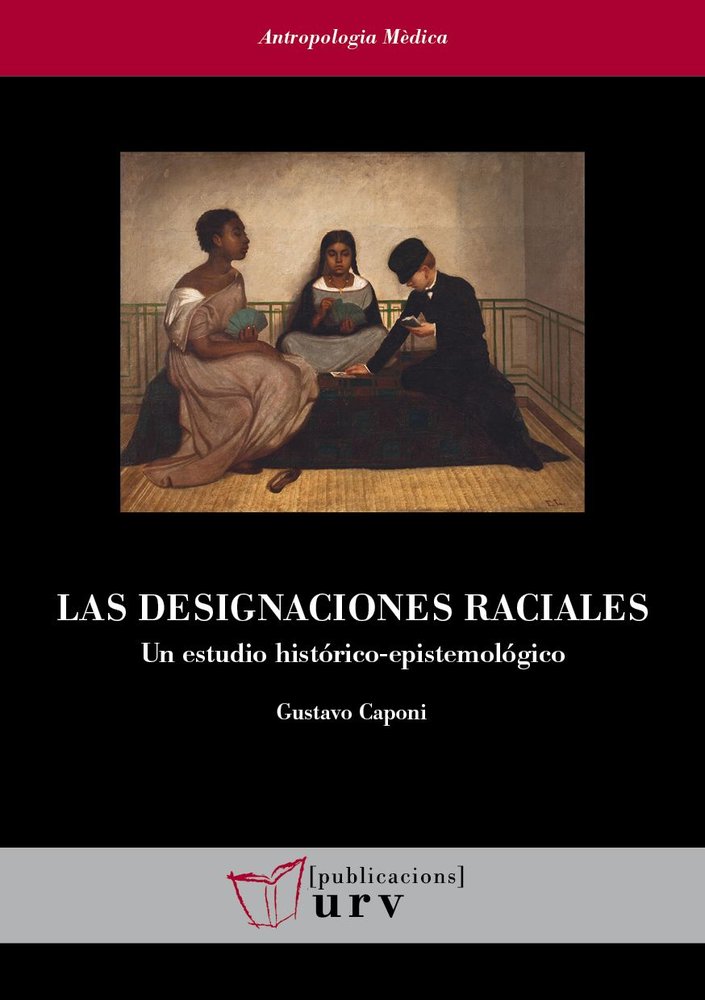 LAS DESIGNACIONES RACIALES, de CAPONI, GUSTAVO | portada del libro