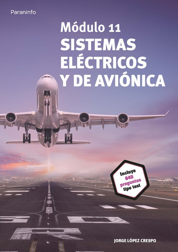 MODULO 11 SISTEMAS ELECTRICOS Y DE AVIONICA, de LOPEZ CRESPO, JORGE | portada del libro