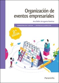 ORGANIZACION DE EVENTOS EMPRESARIALES 2ªED, de ARROGANTE RAMIREZ, ANA BELEN | portada del libro