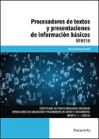PROCESADORES TEXTOS Y PRESENTACIONES DE INFORMACION BASICOS, de Óscar Sánchez Estella | portada del libro