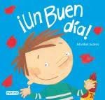 UN BUEN DIA, de SUAREZ SITGES,MARIA ISABEL | portada del libro