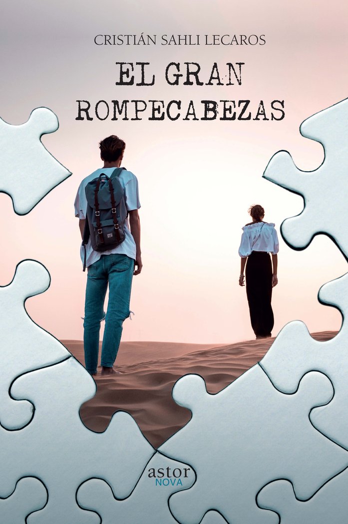 El gran rompecabezas, de Sahli Lecaros, Cristián | portada del libro