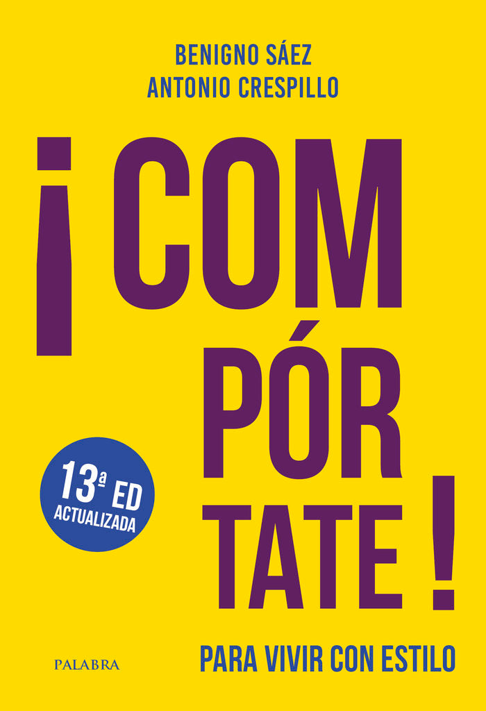 ¡COMPORTATE!, de SAEZ JIMENEZ, BENIGNO | portada del libro