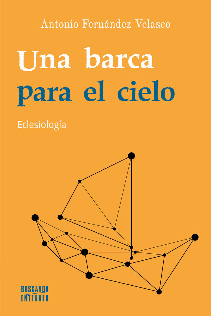 UNA BARCA PARA EL CIELO, de FERNANDEZ VELASCO, ANTONIO | portada del libro