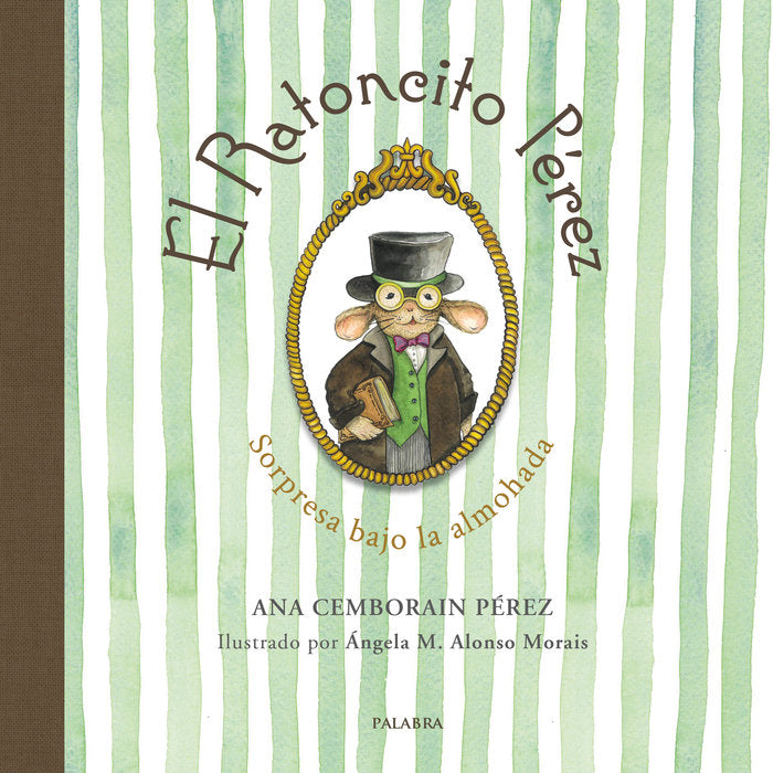 EL RATONCITO PEREZ. SORPRESA BAJO LA ALMOHADA, de CEMBORAIN PEREZ, ANA | portada del libro