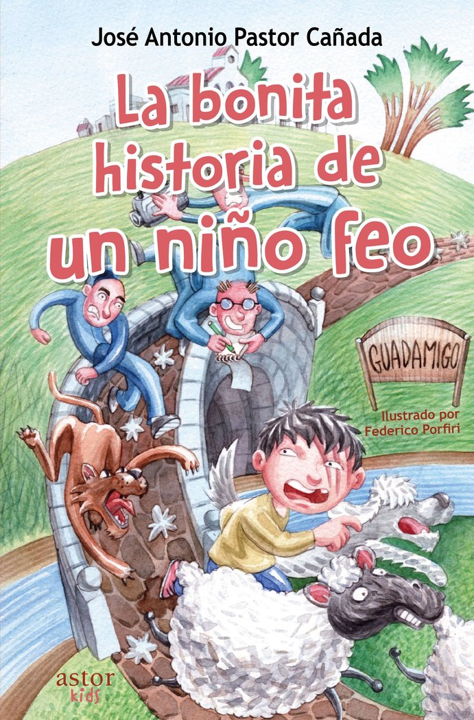 LA BONITA HISTORIA DE UN NIÑO FEO, de PASTOR CAÑADA, JOSE ANTONIO | portada del libro