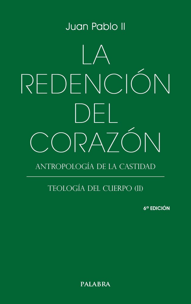 LA REDENCION DEL CORAZON, de JUAN PABLO II | portada del libro