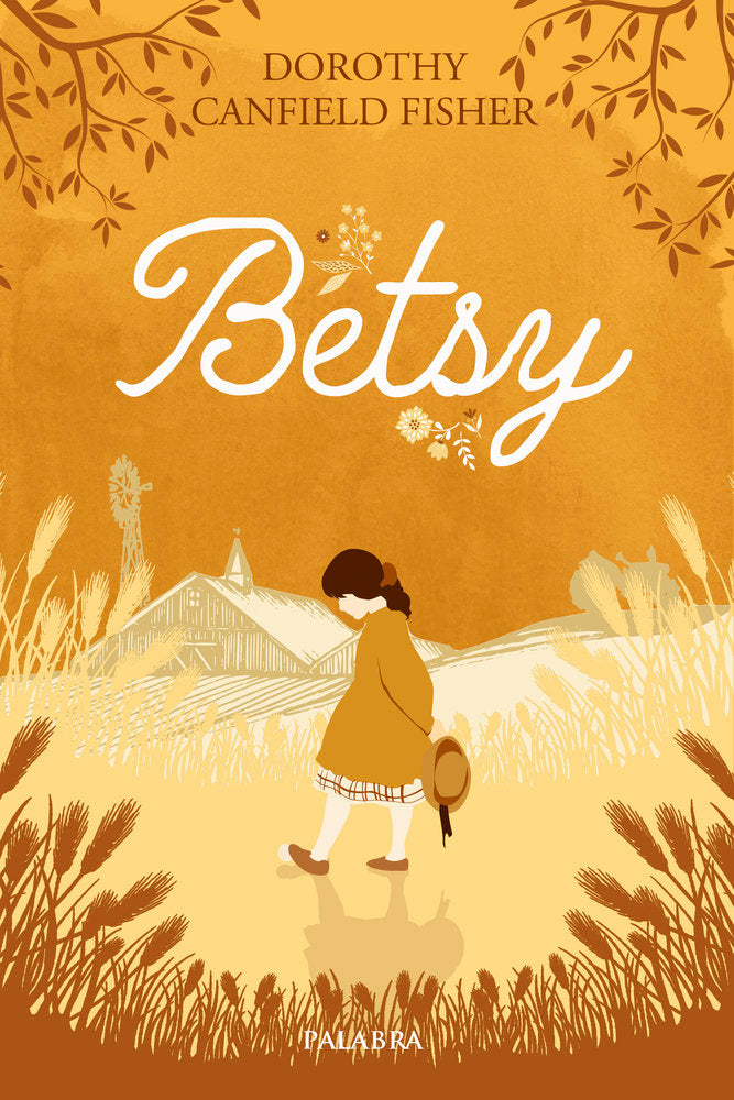BETSY (ED.RUSTICA), de CANFIELD FISHER, DOROTHY | portada del libro