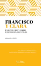 Francisco y Clara, de LUIGI MARIA EPICOCO | portada del libro