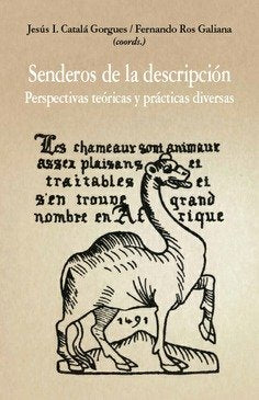 SENDEROS DE LA DESCRIPCION PERSPECTIVAS TEORICAS Y PRACTICA, de CATALA,JESUS I | portada del libro
