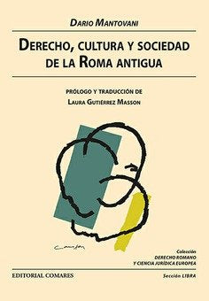 DERECHO CULTURA Y SOCIEDAD DE LA ANTIGUA ROMA, de MANTOVANI,DARIO | portada del libro