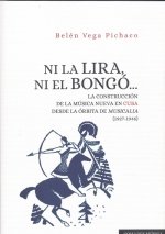 NI LA LIRA, NI EL BONGO..., de VEGA PICHACO, BELEN | portada del libro