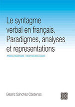 SYNTAGME VERBAL EN FRANCAIS PARADIGMES ANALYSES ET REPRESE, de SANCHEZ CARDENAS,BEATRIZ | portada del libro