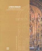 NUEVA JERUSALÉN.DESPRENDIDA DE LAS ESFERAS. RELABLO MAYOR DE LA BASÍLICA DE SAN JUAN DE DIOS DE GRANADA, de LOPEZ-GUADALUPE M