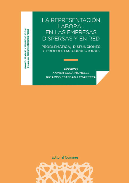 REPRESENTACION LABORAL EN LAS EMPRESAS DISPERSAS Y EN RED., de SOLA | portada del libro