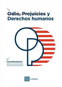 ODIO, PREJUICIOS Y DERECHOS HUMANOS, de LAURENZO CO | portada del libro