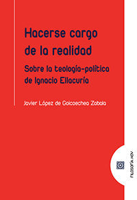 HACERSE CARGO DE LA REALIDAD, de LOPEZ DE GOICOECHEA ZABALA, JAVIER | portada del libro