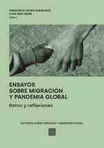 ENSAYOS SOBRE MIGRACION Y PANDEMIA GLOBAL, de DURAN RUIZ, FRANCISCO JAVIER | portada del libro
