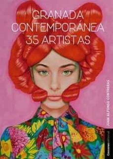 GRANADA CONTEMPORANEA 35 ARTISTAS, de CONTRERAS, JUAN ALFONSO | portada del libro