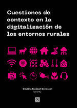 CUESTIONES DE CONTEXTO EN LA DIGITALIZACION DE LOS ENTORNOS, de BENLLOCH DOMENECH, CRISTINA | portada del libro