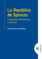 LA REPUBLICA DE SPINOZA, de GONZALO RICCI CERNADAS | portada del libro