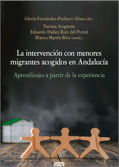 LA INTERVENCION CON MENORES MIGRANTES ACOGIDOS EN ANDALUCIA, de FERNANDEZ-PACHECO ALISES | portada del libro