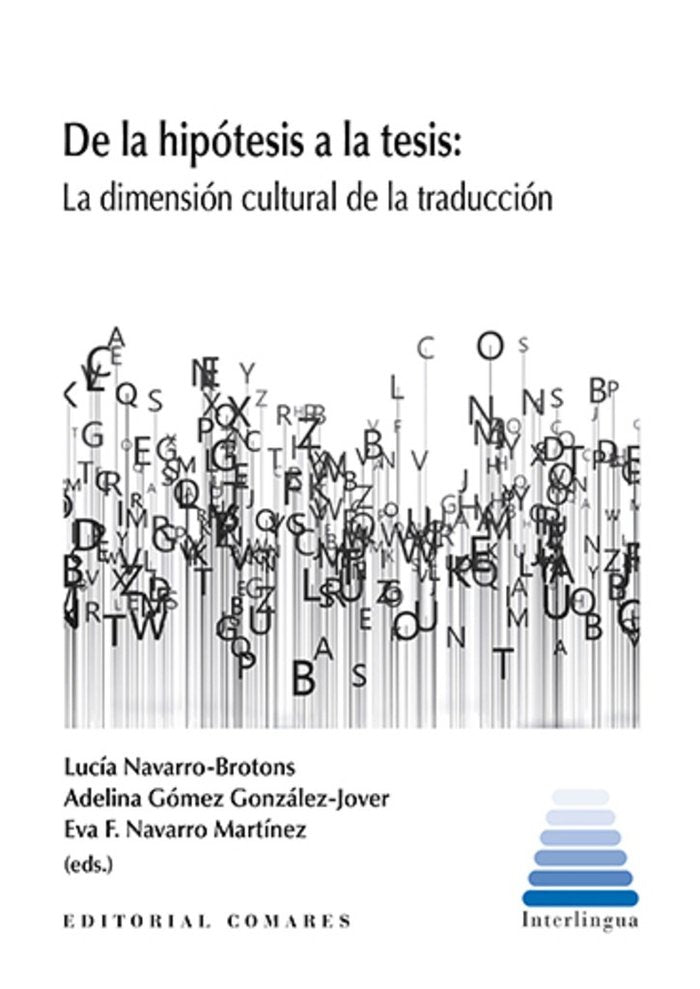 DE LA HIPOTESIS A LA TESIS, de NAVARRO-BROTONS,LUCIA | portada del libro